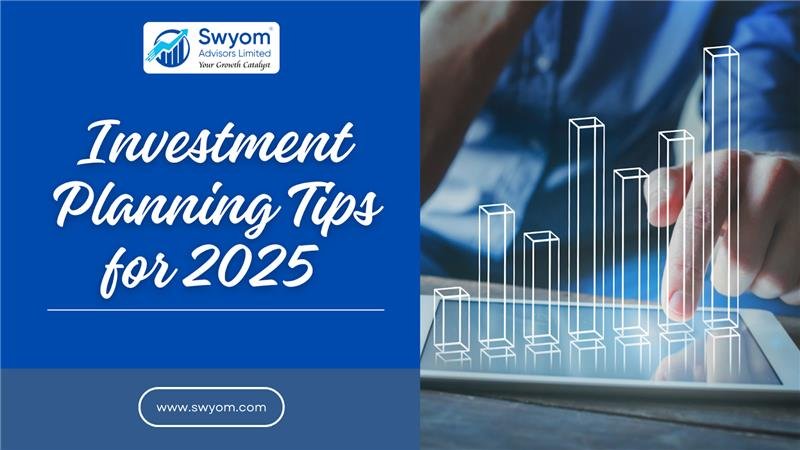 Investment Planning Tips for 2025